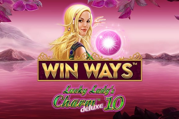 Lucky Ladys Charm Deluxe 10 Win Ways